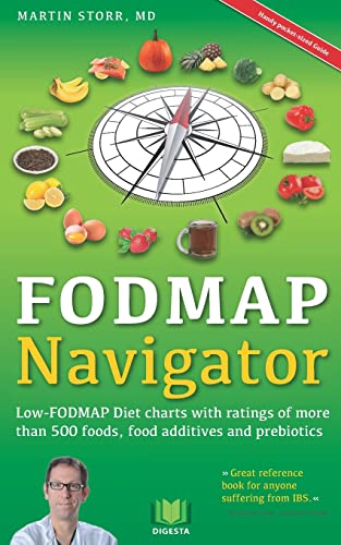 The FODMAP Navigator: Low-FODMAP Diet charts with ratings of more than 500 foods, food additives and prebiotics