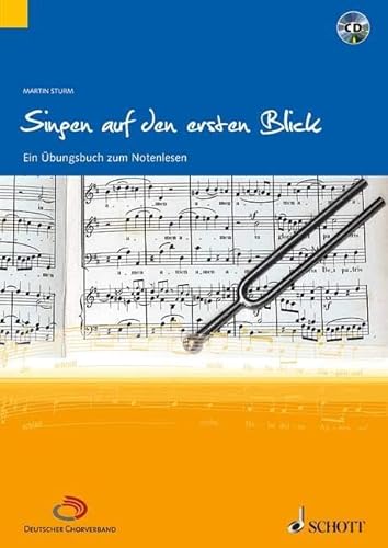 Singen auf den ersten Blick: Ein Übungsbuch zum Notenlesen