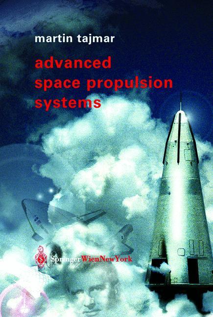 Advanced Space Propulsion Systems von Springer Vienna