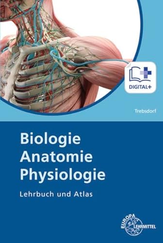 Biologie, Anatomie, Physiologie: Lehrbuch und Atlas