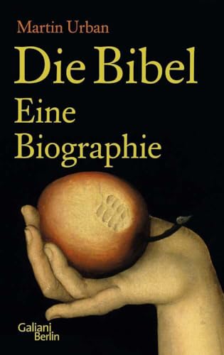 Die Bibel: Eine Biographie von Galiani, Verlag