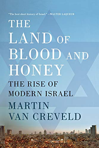 The Land of Blood and Honey: The Rise of Modern Israel von St. Martins Press-3PL