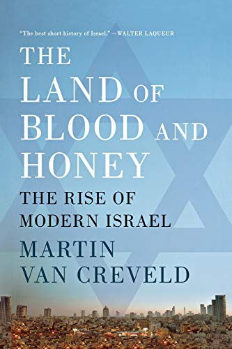The Land of Blood and Honey: The Rise of Modern Israel von St. Martins Press-3PL