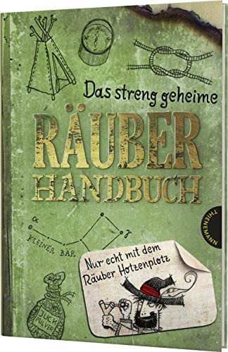 Das streng geheime Räuberhandbuch: Nur echt mit dem Räuber Hotzenplotz | Tipps & Lifehacks für Kids Das streng geheime Räuberhandbuch: Nur echt mit dem Räuber Hotzenplotz | Tipps & Lifehacks für Kids
