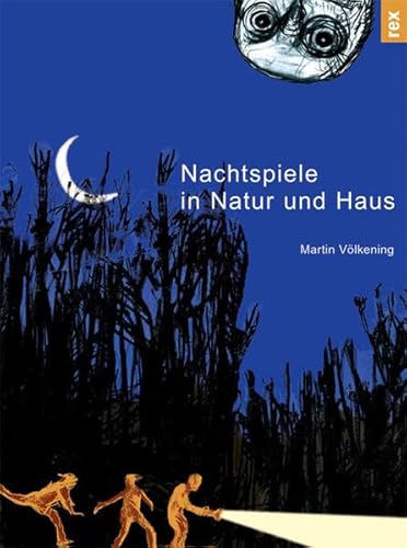 Nachtspiele in Natur und Haus