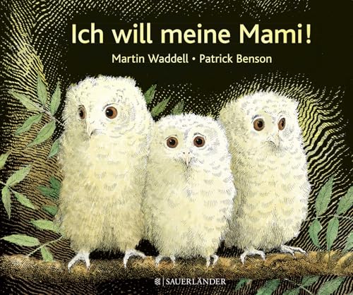 Ich will meine Mami! von FISCHERVERLAGE