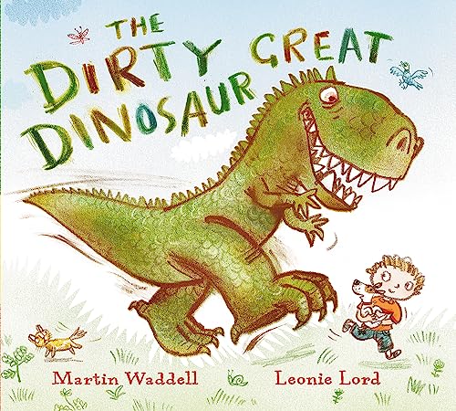 The Dirty Great Dinosaur The Dirty Great Dinosaur