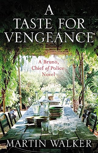 A Taste for Vengeance: The Dordogne Mysteries 11