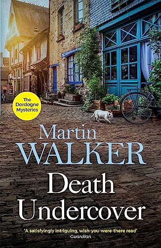 Death Undercover: The Dordogne Mysteries 7 von Quercus Publishing Plc