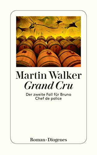 Grand Cru: Der zweite Fall für Bruno, Chef de police (detebe)