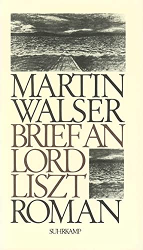 Brief an Lord Liszt: Roman Brief an Lord Liszt: Roman von Suhrkamp Verlag AG