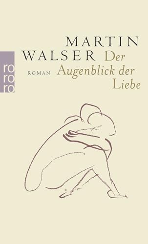 Der Augenblick der Liebe von Rowohlt Taschenbuch