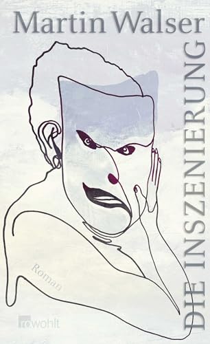 Die Inszenierung Die Inszenierung von Rowohlt
