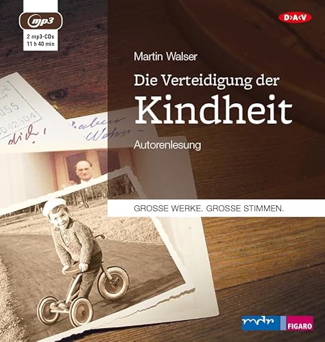 Die Verteidigung der Kindheit: Autorenlesung (2 mp3-CDs) von Der Audio Verlag, Dav