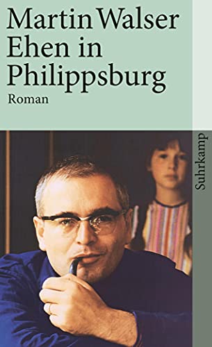 Ehen in Philippsburg Ehen in Philippsburg von Suhrkamp Verlag AG
