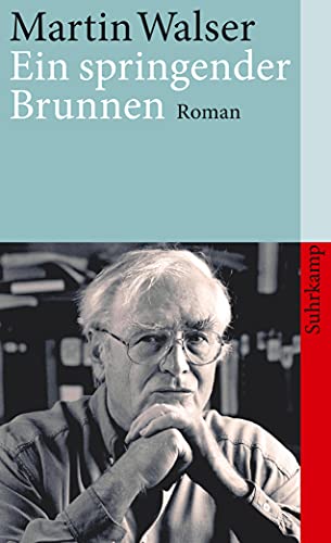 Ein springender Brunnen: Roman Ein springender Brunnen: Roman