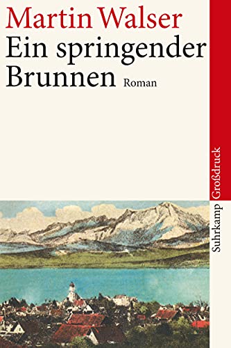 Ein springender Brunnen: Roman. Großdruck | Großdruck (suhrkamp taschenbuch)