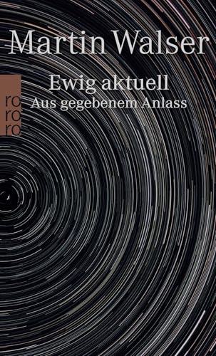 Ewig aktuell: Aus gegebenem Anlass von Rowohlt Taschenbuch