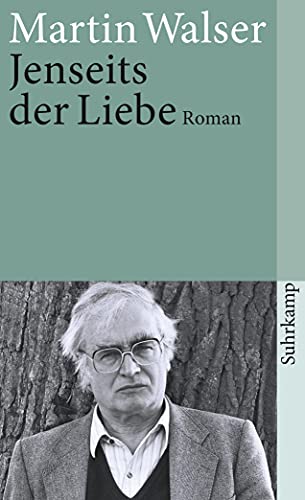Jenseits der Liebe: Roman (suhrkamp taschenbuch) von Suhrkamp Verlag AG