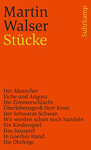 Stücke: Der Abstecher; Eiche und Angora; Die Zimmerschlacht; Überlebensgroß Herr Krott; Der Schwarze Schwan; Wir werden schon noch handeln; Ein ... Hand; Die Ohrfeige (suhrkamp taschenbuch) von Suhrkamp Verlag AG