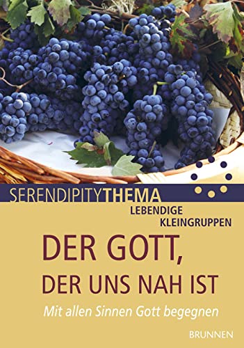 Der Gott, der uns nah ist: Mit allen Sinnen Gott begegnen