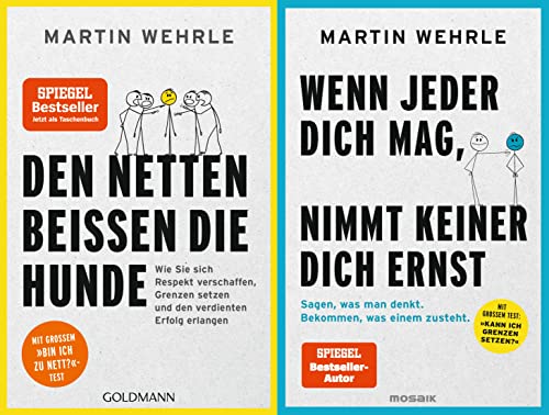 Martin Wehrle im 2er Set | Wenn jeder dich mag, nimmt keiner dich ernst + Den Netten beißen die Hunde plus 3 extra Lesezeichen [Perfect Paperback] Martin Wehrle