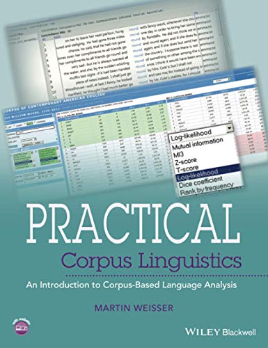 Practical Corpus Linguistics: An Introduction to Corpus-Based Language Analysis von Wiley