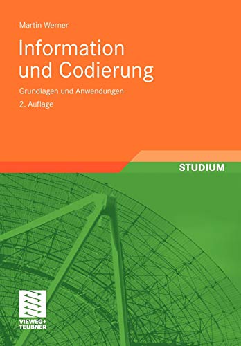 Information und Codierung: Grundlagen und Anwendungen (German Edition), 2. Auflage