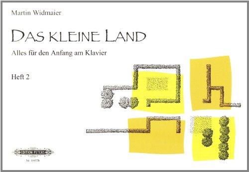 Das kleine Land, Heft 2: Lehrwerk für den Anfang am Klavier: Alles für den Anfang am Klavier