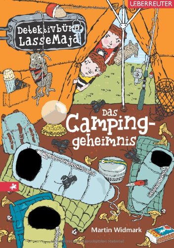 Das Campinggeheimnis: Detektivbüro LasseMaja Band 8 Das Campinggeheimnis: Detektivbüro LasseMaja Band 8 von Wirtschaftsverlag Ueberreuter