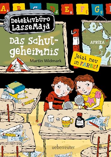Detektivbüro LasseMaja - Das Schulgeheimnis (Detektivbüro LasseMaja, Bd. 1) von Ueberreuter Verlag