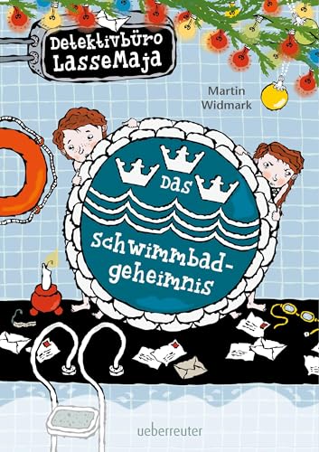Detektivbüro LasseMaja - Das Schwimmbadgeheimnis Detektivbüro LasseMaja - Das Schwimmbadgeheimnis