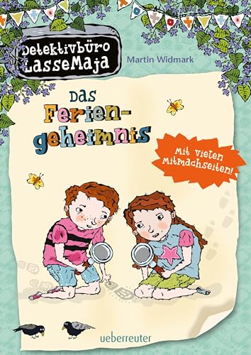 Detektivbüro LasseMaja - Das Feriengeheimnis: Mit vielen Mitmachseiten! von Ueberreuter Verlag