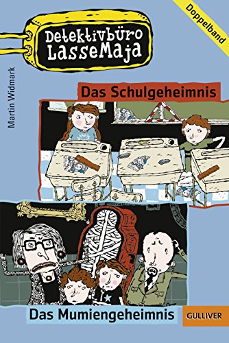 Detektivbüro LasseMaja - Doppelband 1: Das Schulgeheimnis, Das Mumiengeheimnis