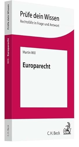 Europarecht (Prüfe dein Wissen) Europarecht (Prüfe dein Wissen)