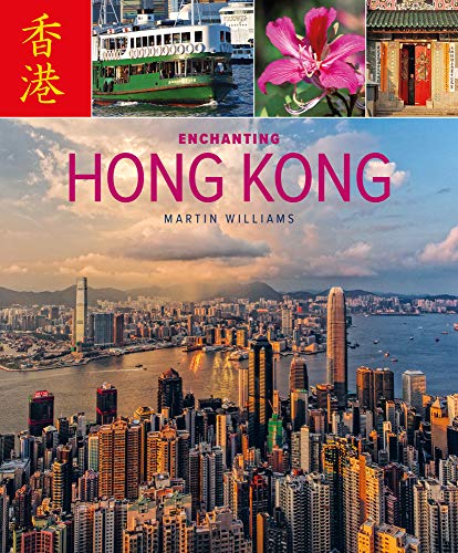 Enchanting Hong Kong (2nd edition) (Enchanting Asia) von John Beaufoy Publishing