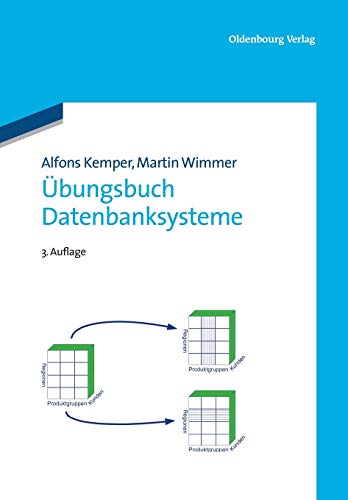 Übungsbuch Datenbanksysteme von Walter de Gruyter