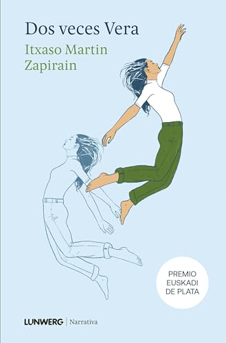 Dos veces Vera (Narrativa) von Lunwerg Editores
