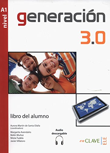 generación 3.0 - libro del alumno (A1): Libro del alumno + audio descargable A1