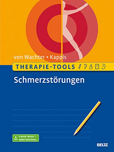 Therapie-Tools Schmerzstörungen: Mit E-Book inside und Arbeitsmaterial (Beltz Therapie-Tools) von Psychologie Verlagsunion