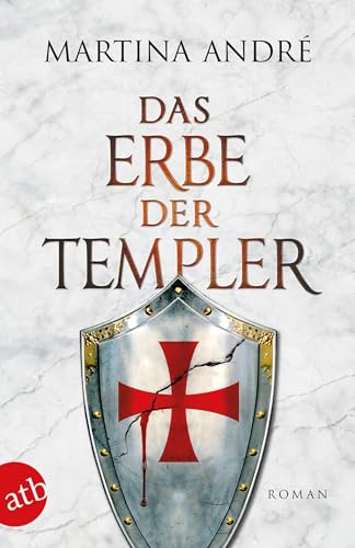 Das Erbe der Templer: Roman (Gero von Breydenbach, Band 5)