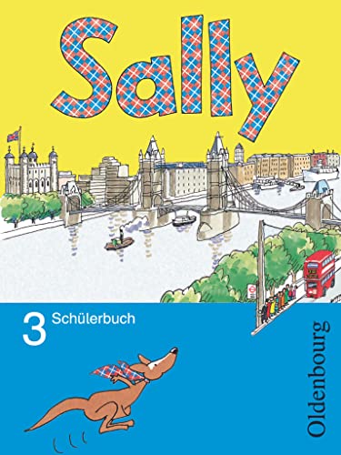 Sally - Englisch ab Klasse 3 - Allgemeine Ausgabe 2005 - 3. Schuljahr: Schulbuch