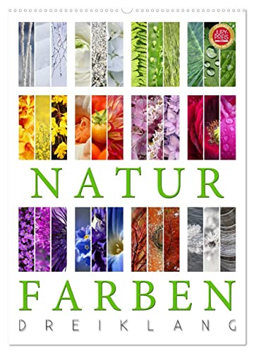 Natur Farben Dreiklang (Wandkalender 2025 DIN A2 hoch), CALVENDO Monatskalender