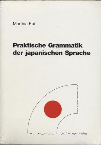 Praktische Grammatik der japanischen Sprache