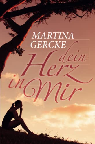 Dein Herz in mir
