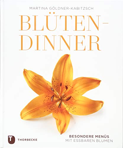 Blüten-Dinner: Besondere Menüs mit essbaren Blumen