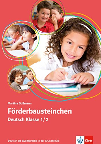 Förderbausteinchen Deutsch Klasse 1/2: Deutsch als Zweitsprache in der Grundschule. Buch mit Kopiervorlagen Förderbausteinchen Deutsch Klasse 1/2: Deutsch als Zweitsprache in der Grundschule. Buch mit Kopiervorlagen