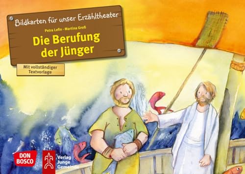 Die Berufung der Jünger. Kamishibai Bildkartenset.: Entdecken - Erzählen - Begreifen: Kinderbibelgeschichten. (Bibelgeschichten für unser Erzähltheater)