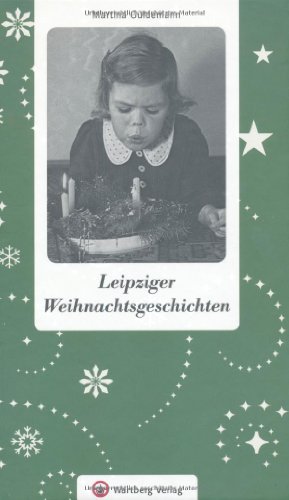 Leipziger Weihnachtsgeschichten von Wartberg Verlag