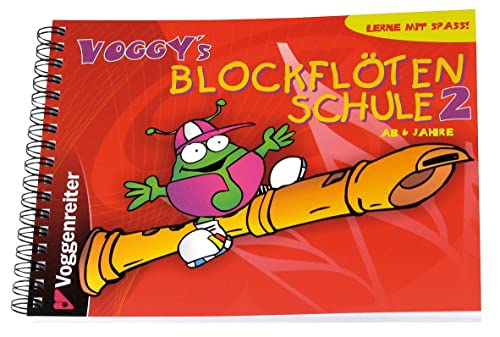 Voggy's Blockflötenschule 2: So geht es weiter! - Band 2 der lustigen Flötenschule von Voggenreiter